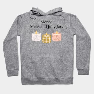 Merry Melts and Jolly Jars Hoodie